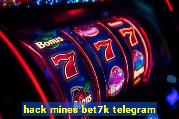 hack mines bet7k telegram